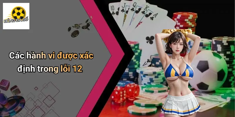 Lỗi 12 Trong Bóng Đá Là Gì?: Giải Mã Luật Thú Vị Cho Dân Cá Cược 3 Lỗi 12 Trong Bóng Đá Là Gì?