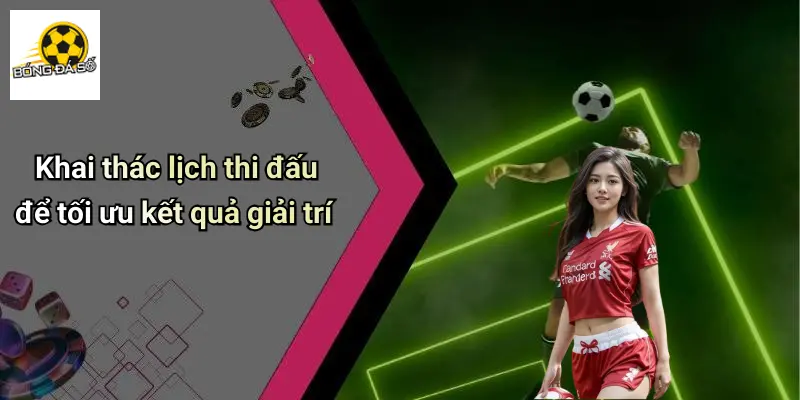 Lịch thi đấu 24 Lịch Thi Đấu