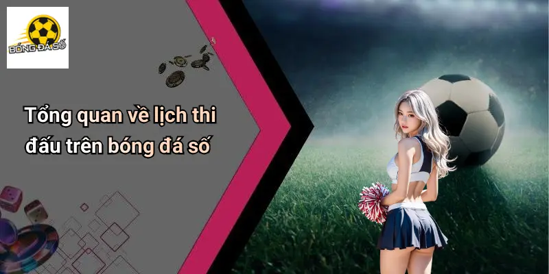 Lịch thi đấu 21 Lịch Thi Đấu