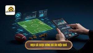 Mẹo cá cược bóng đá ảo hiệu quả