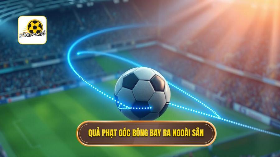 Quả phạt góc bóng đi ra ngoài sân rồi bay vào lại: Luật FIFA và những tranh cãi sân cỏ 2 Quả phạt góc bóng bay ra ngoài sân