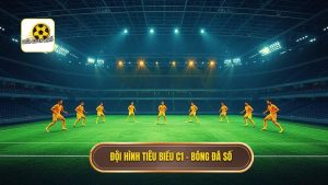 Top 10 đội hình tiêu biểu Champions League 2025: Sự thống trị của những gã khổng lồ